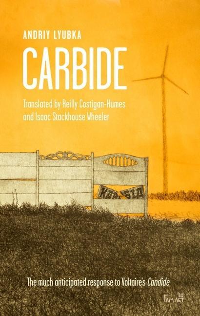 Cover: 9780993446740 | Carbide | Andriy Lyubka | Taschenbuch | Englisch | 2022 | JANTAR PUBL