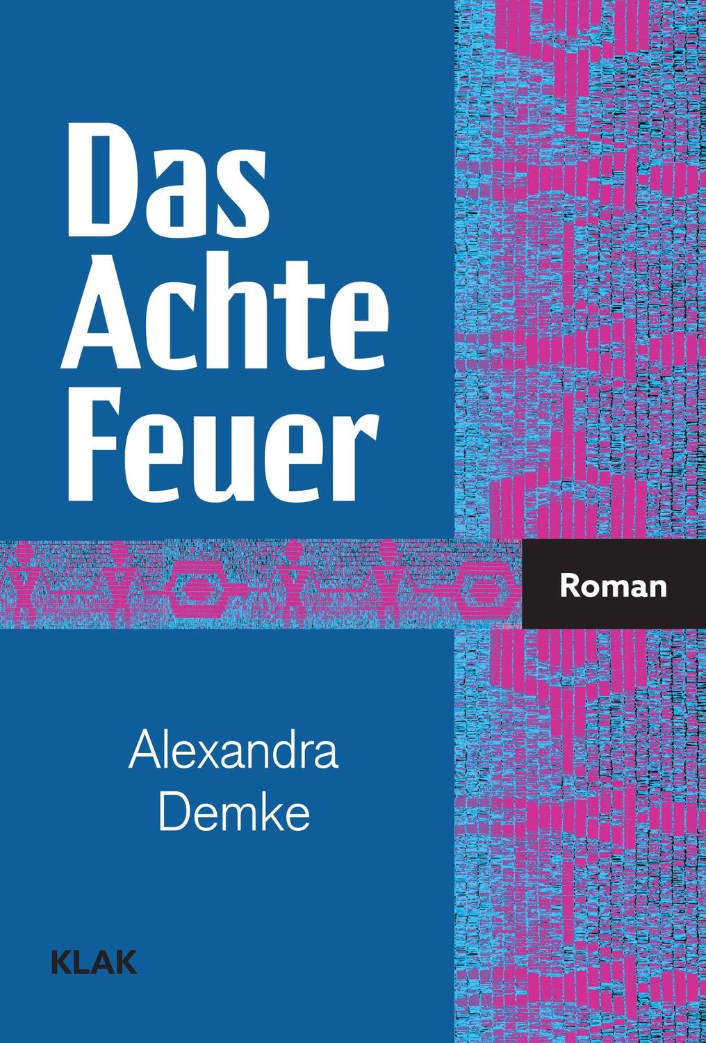 Cover: 9783948156749 | Das Achte Feuer | Alexandra Demke | Taschenbuch | Deutsch | 2023