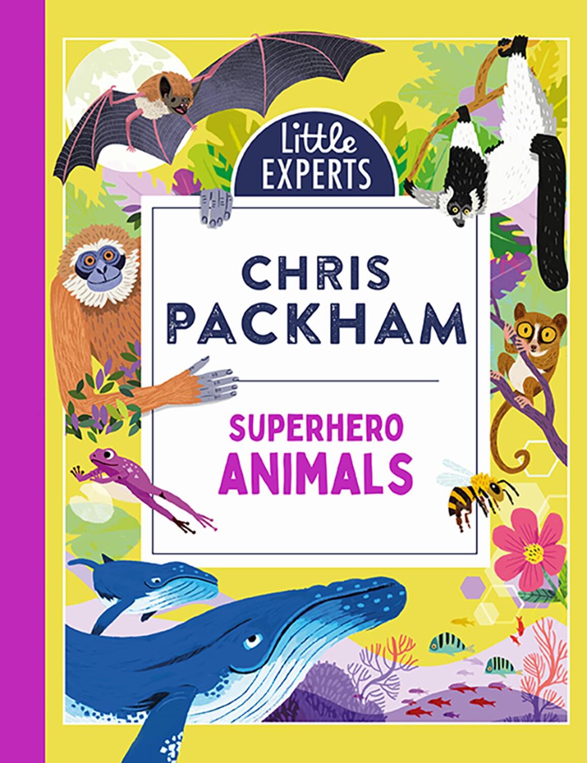 Cover: 9780755504657 | Superhero Animals | Chris Packham | Buch | Little Experts | Englisch
