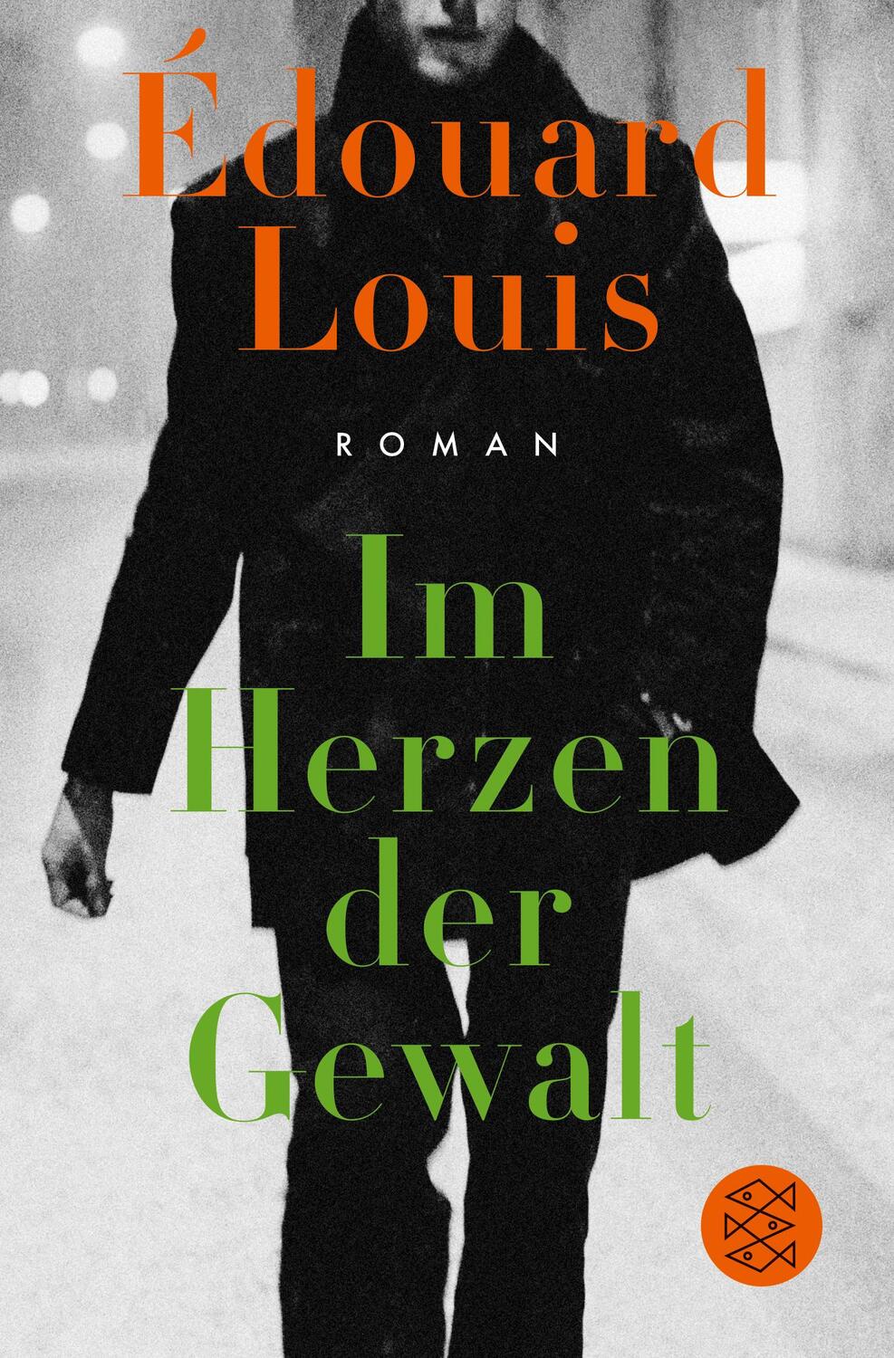 Cover: 9783596297351 | Im Herzen der Gewalt | Roman | Édouard Louis | Taschenbuch | Deutsch