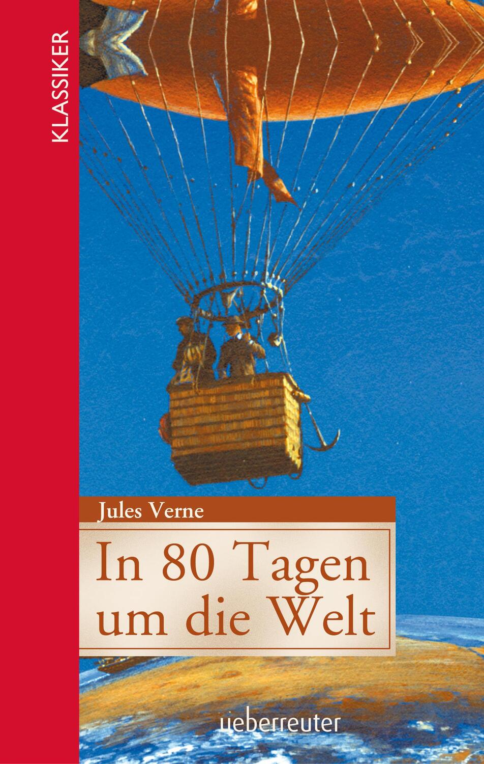 Cover: 9783764170615 | In 80 Tagen um die Welt | Jules Verne | Buch | 192 S. | Deutsch | 2016