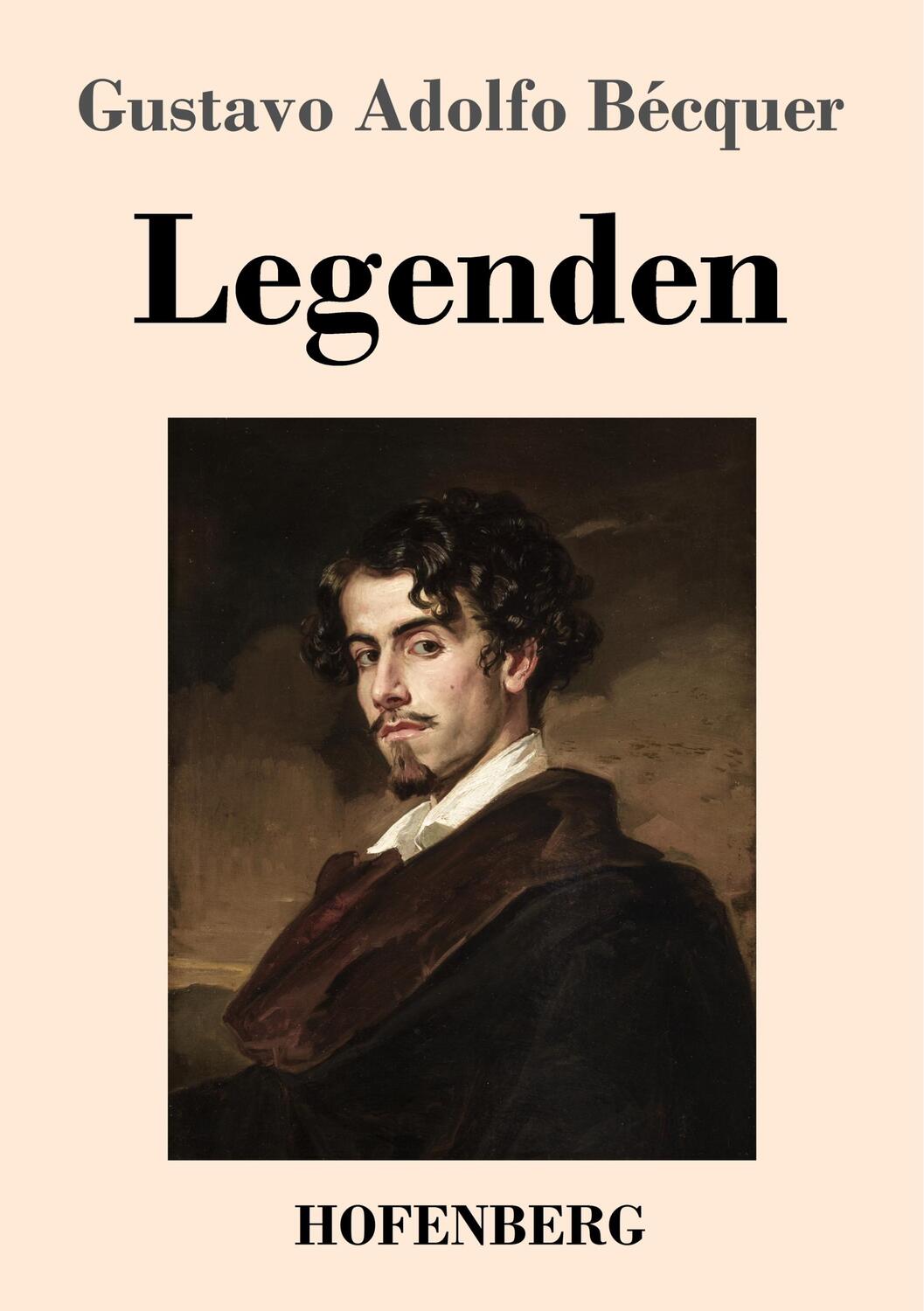 Cover: 9783743736405 | Legenden | Gustavo Adolfo Bécquer | Taschenbuch | Hofenberg