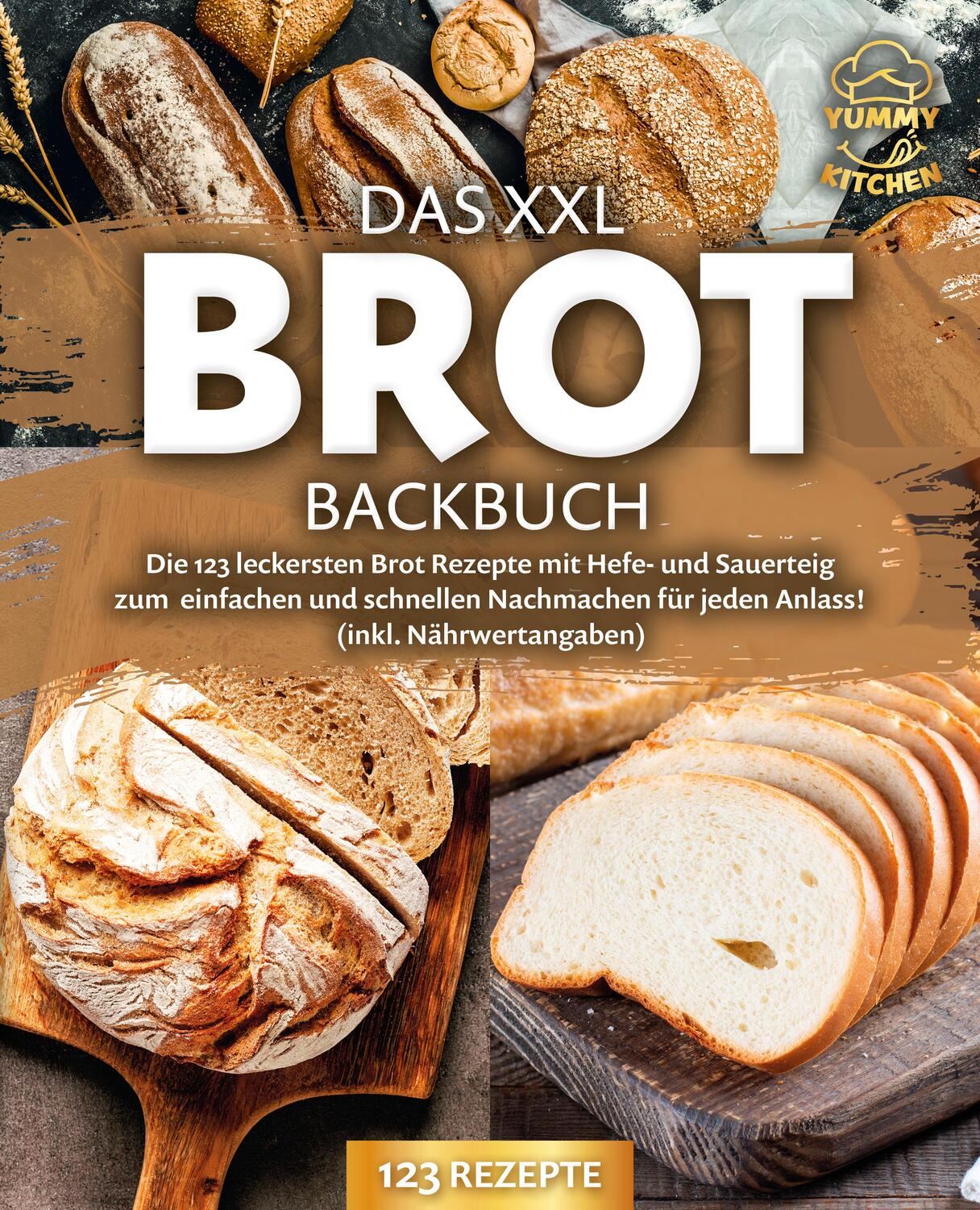 Cover: 9783989371781 | Das XXL Brot Backbuch: Die leckersten Brot Rezepte mit Hefe- und...