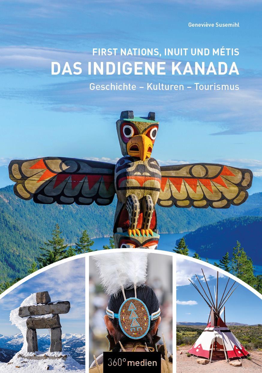 Cover: 9783968553191 | Das indigene Kanada: First Nations, Inuit und Métis | Susemihl | Buch