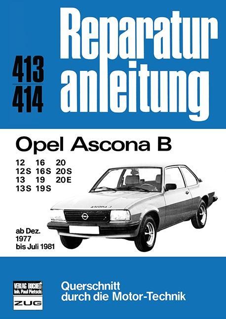 Cover: 9783716814932 | Opel Ascona B | Taschenbuch | Reparaturanleitungen | 168 S. | Deutsch