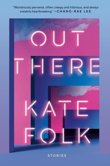 Cover: 9780593231463 | Out There: Stories | Kate Folk | Buch | Englisch | 2022 | RANDOM HOUSE