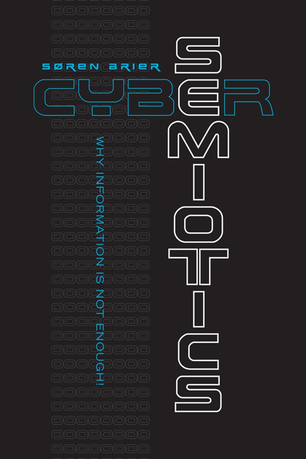 Cover: 9781442626362 | Cybersemiotics | Why Information Is Not Enough | Soren Brier | Buch