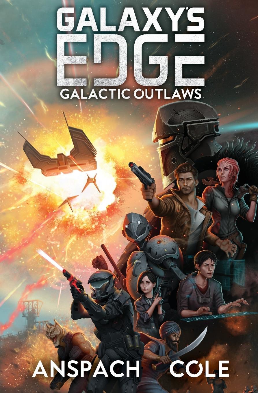 Cover: 9781949731118 | Galactic Outlaws | Jason Anspach (u. a.) | Taschenbuch | Galaxy's Edge