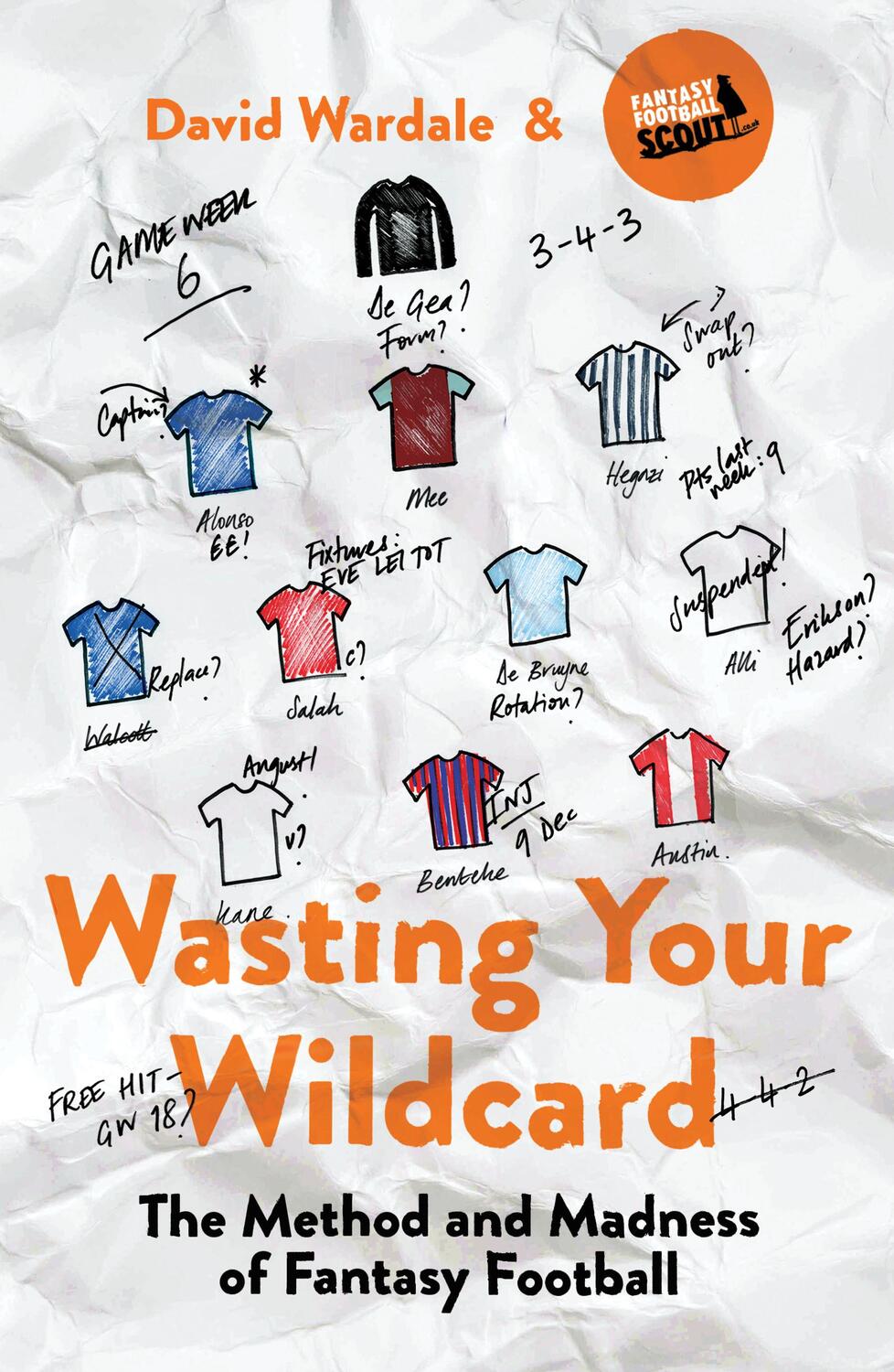 Cover: 9781787290167 | Wasting Your Wildcard | The Method and Madness of Fantasy Football