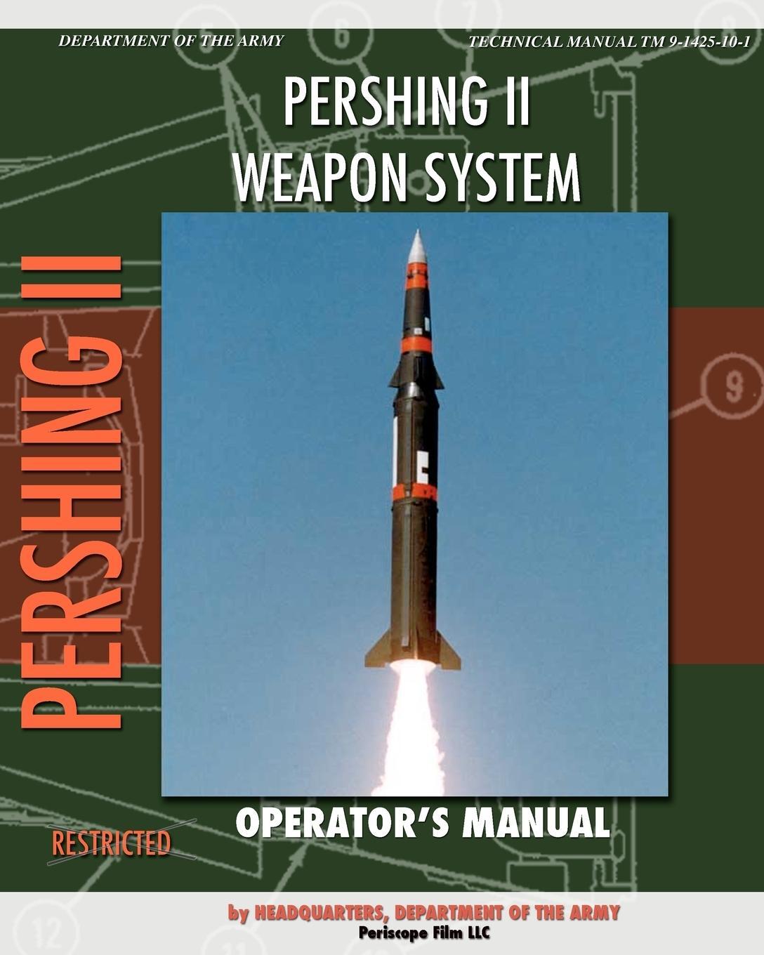 Cover: 9781937684648 | Pershing II Weapon System Operator's Manual | Army | Taschenbuch