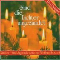 Cover: 4021934958720 | Sind Die Lichter Angezündet | Kinder Und Jugendchöre Singen | Audio-CD