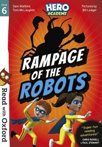 Cover: 9780192776082 | Read with Oxford: Stage 6: Hero Academy: Rampage of the Robots | Buch
