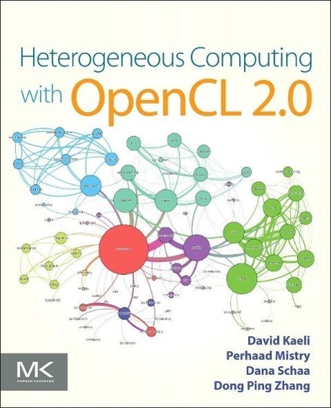 Cover: 9780128014141 | Heterogeneous Computing with OpenCL 2.0 | David R. Kaeli (u. a.)