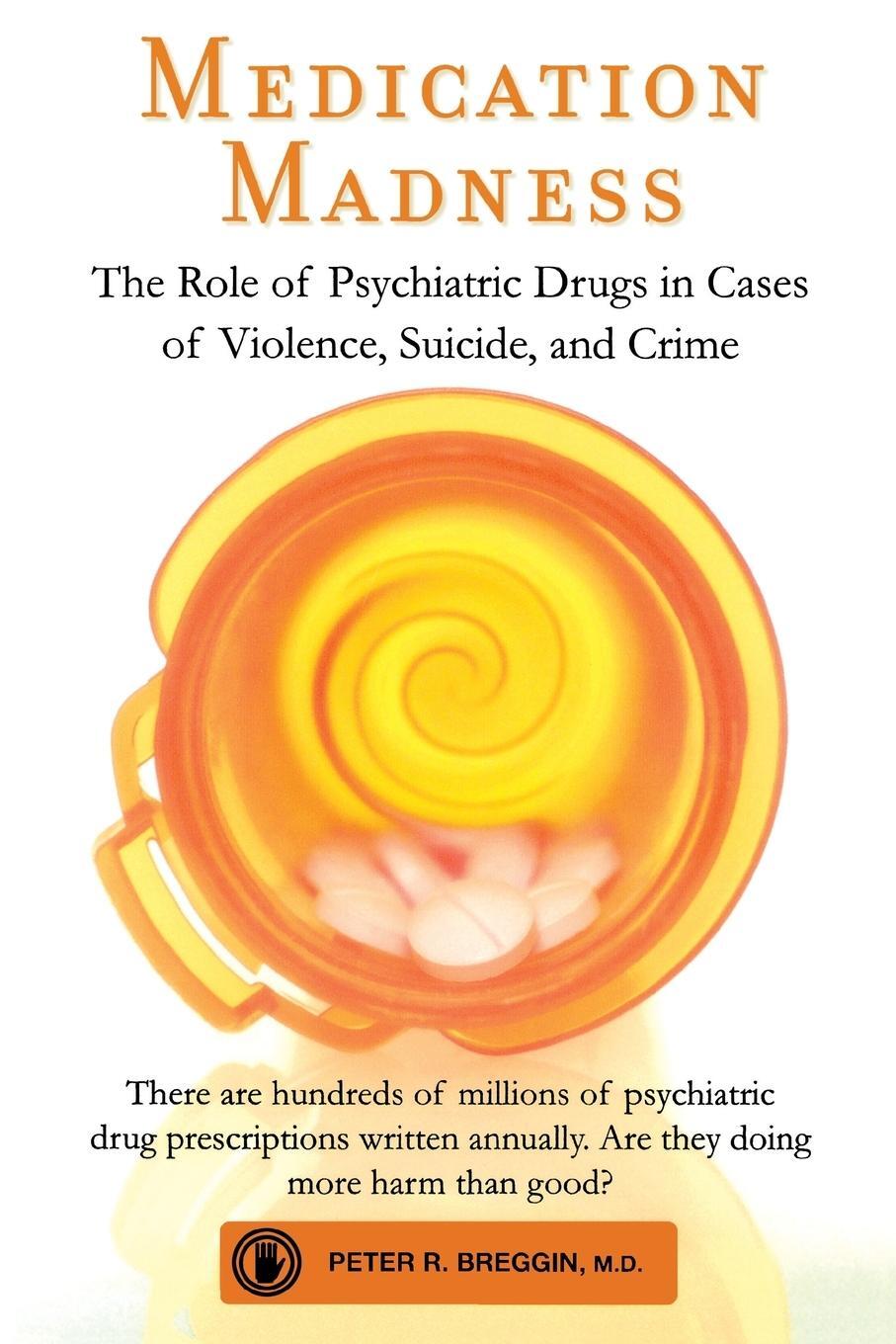 Cover: 9780312565503 | Medication Madness | Peter R. Breggin | Taschenbuch | Paperback | 2009