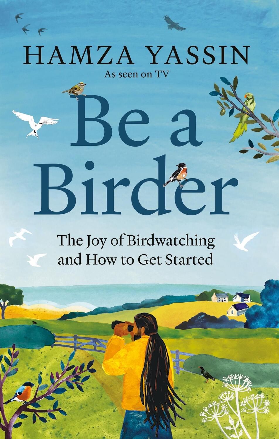 Cover: 9781856755092 | Be a Birder | The joy of birdwatching and how to get started | Yassin