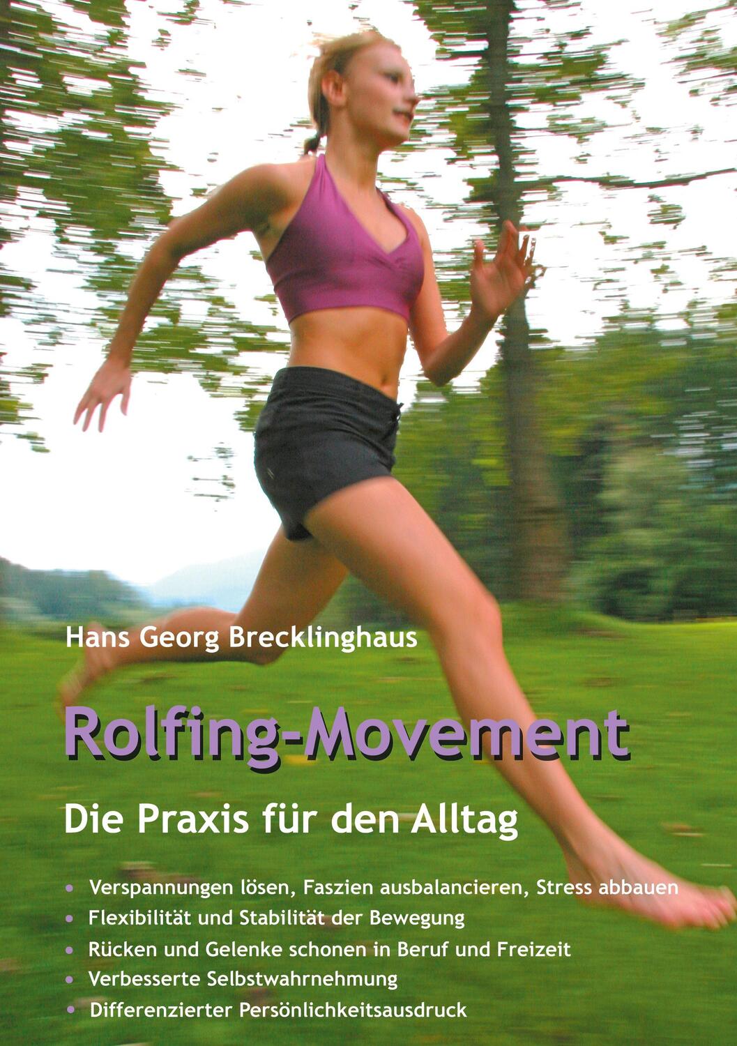 Cover: 9783982370927 | Rolf-Movement | Die Praxis für den Alltag | Hans Georg Brecklinghaus