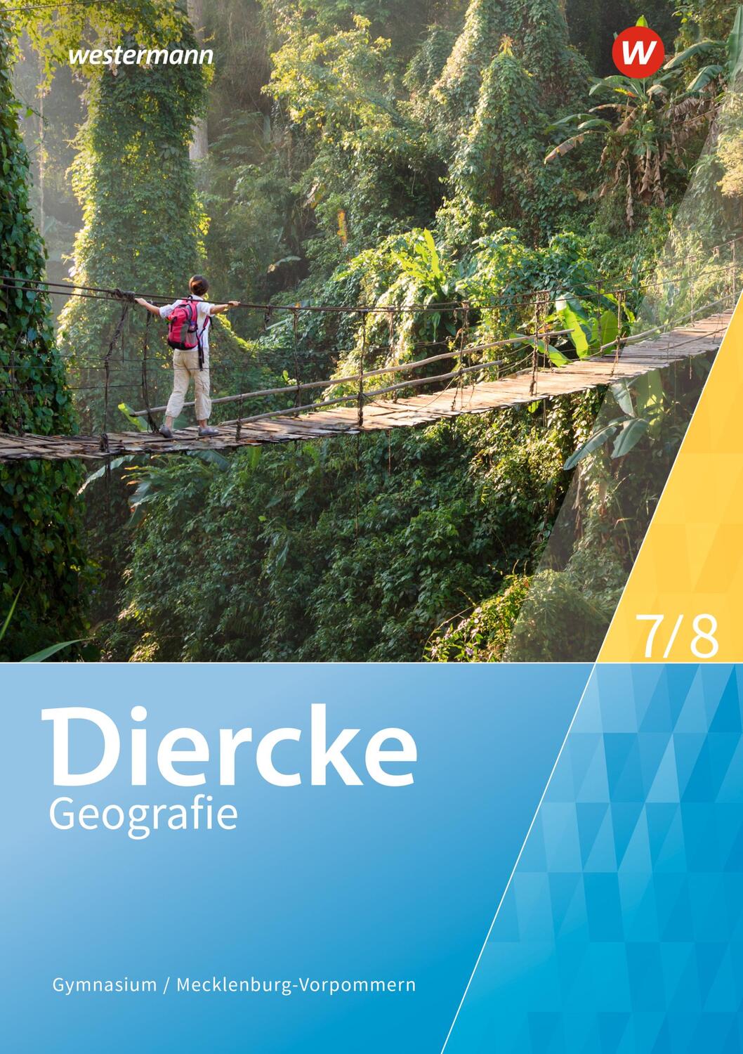 Cover: 9783141156805 | Diercke Geografie 7 / 8. Schülerband. Für Mecklenburg-Vorpommern