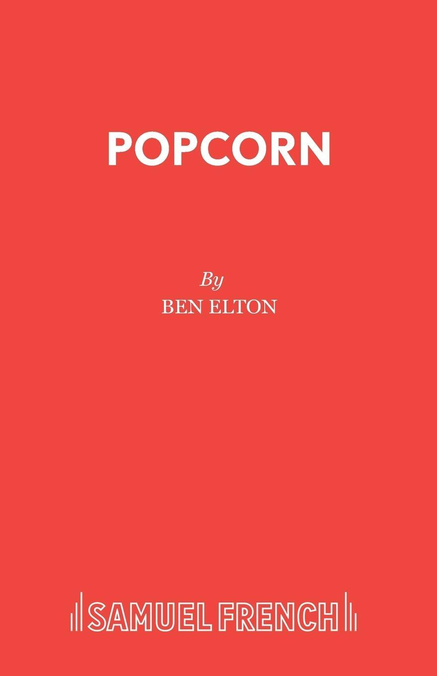 Cover: 9780573018695 | Popcorn | Ben Elton | Taschenbuch | Paperback | Englisch | 2011