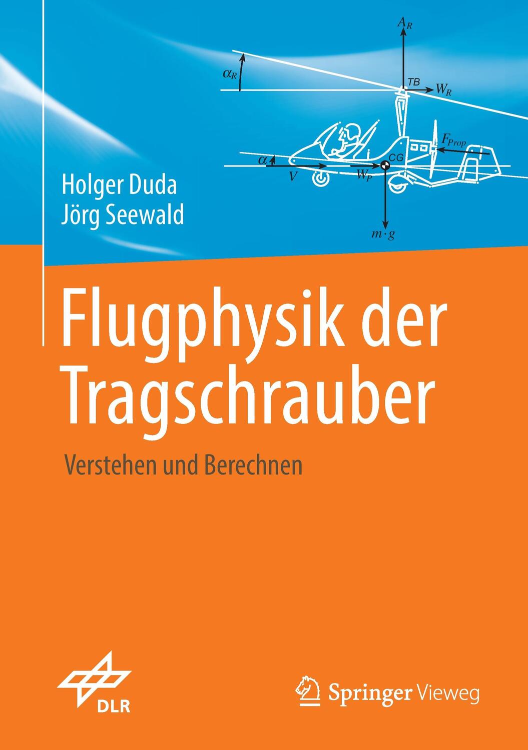 Cover: 9783662528334 | Flugphysik der Tragschrauber | Verstehen und berechnen | Buch | 2017