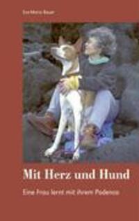 Cover: 9783833443930 | Mit Herz und Hund | Eine Frau lernt mit ihrem Podenco | Bauer | Buch
