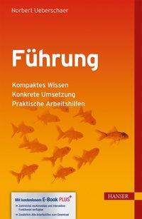 Cover: 9783446438385 | Führung | Norbert Ueberschaer | Bundle | 232 S. | Deutsch | 2014