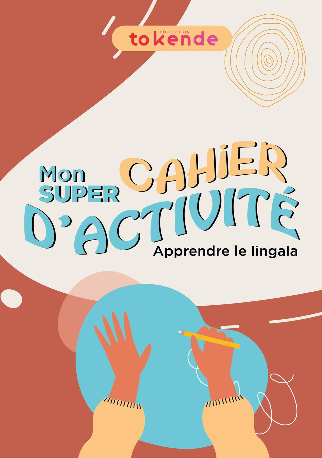 Cover: 9782322377251 | Apprendre le Lingala aux Enfants | Le Cahier d'Activité | Collection