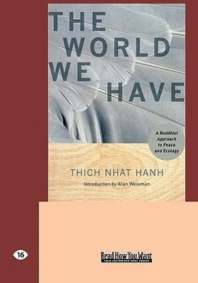 Cover: 9781427098238 | The World We Have | Thich Nhat Hanh | Taschenbuch | Englisch | 2008