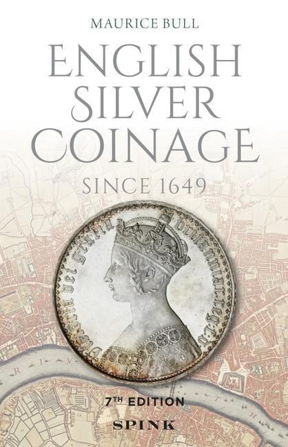 Cover: 9781912667499 | English Silver Coinage (new edition) | Maurice Bull | Buch | Englisch