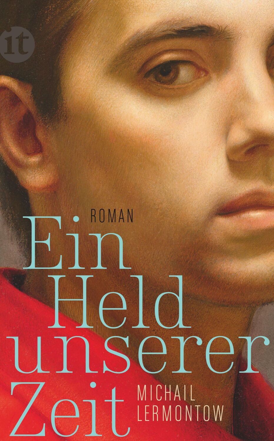 Cover: 9783458360292 | Ein Held unserer Zeit | Michail Lermontow | Taschenbuch | 210 S.