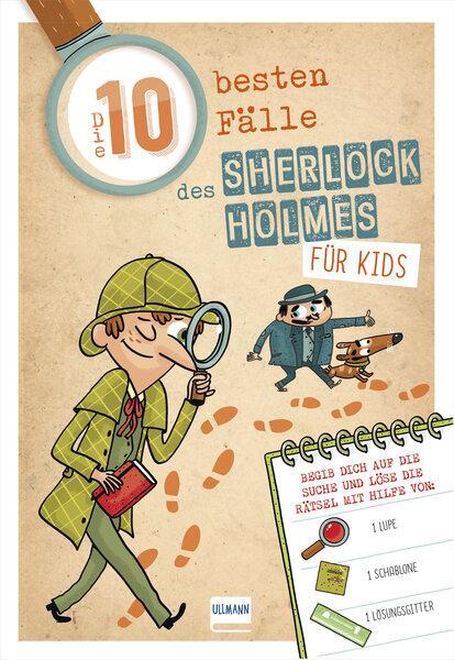 Cover: 9783741525995 | Die 10 besten Fälle des Sherlock Holmes für Kids | Sandra Lebrun