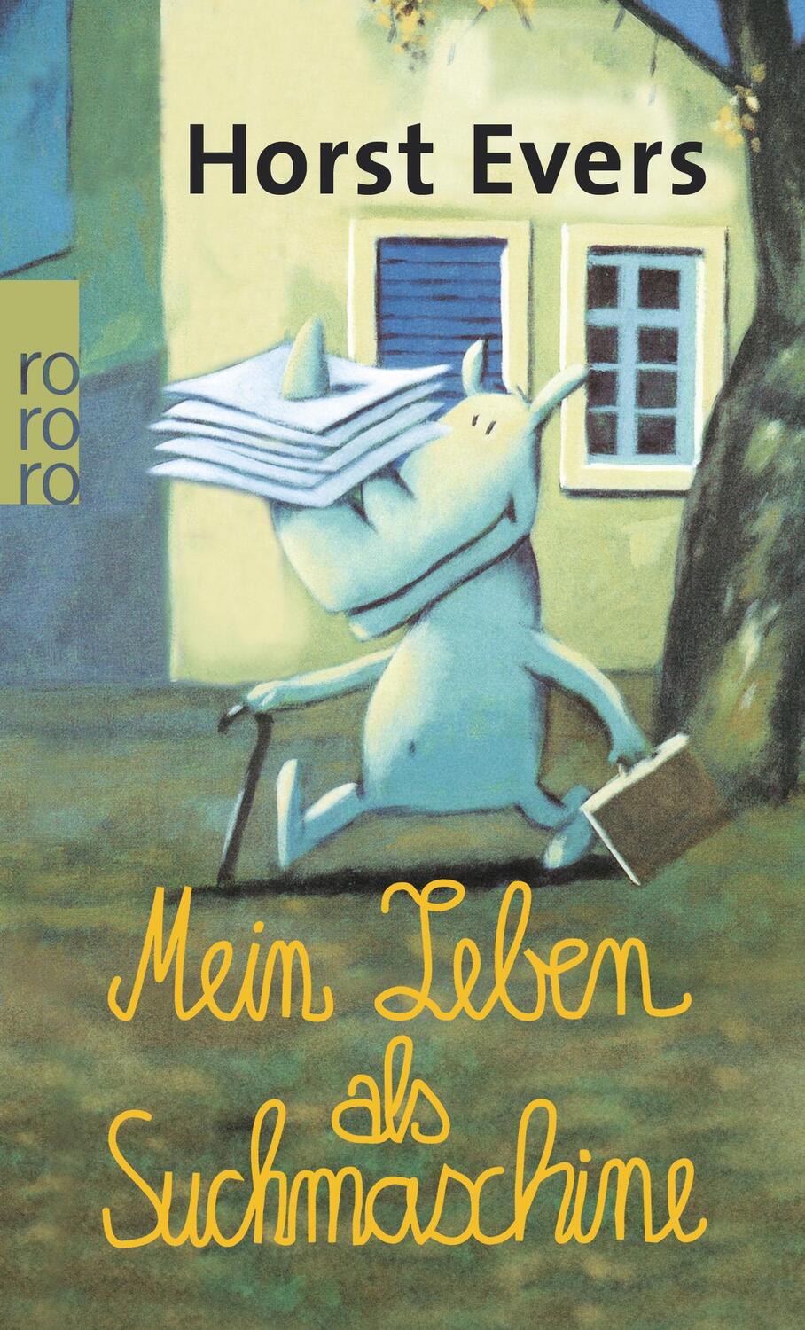Cover: 9783499249358 | Mein Leben als Suchmaschine | Horst Evers | Taschenbuch | Deutsch