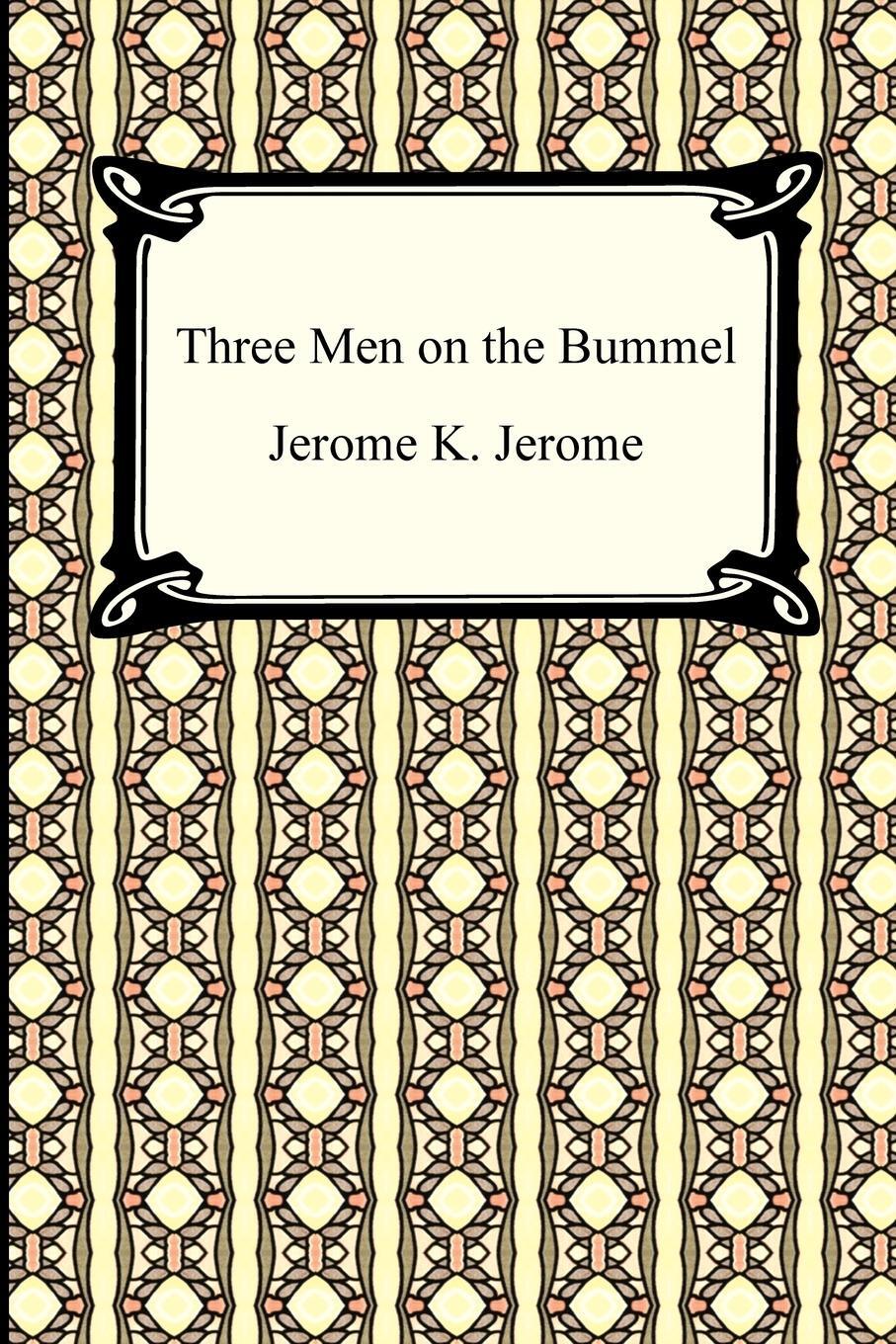 Cover: 9781420934168 | Three Men on the Bummel | Jerome K. Jerome | Taschenbuch | Paperback