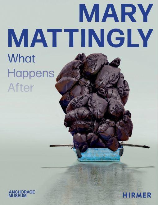 Cover: 9783777439785 | Mary Mattingly | What Happens After | Nicholas Bell (u. a.) | Buch