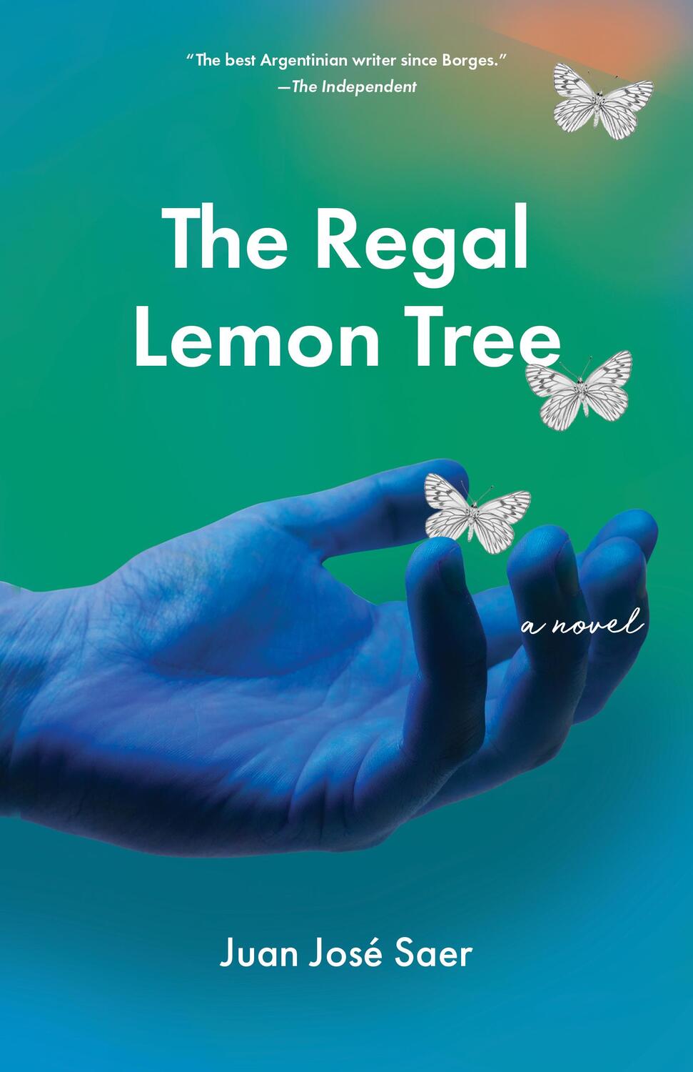 Cover: 9781948830270 | The Regal Lemon Tree | Juan Jose Saer | Taschenbuch | Englisch | 2021