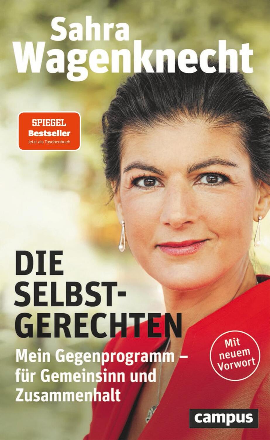 Cover: 9783593516103 | Die Selbstgerechten | Sahra Wagenknecht | Taschenbuch | Deutsch | 2022