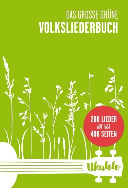 Cover: 9783865439857 | Das Große Grüne Volksliederbuch, Ukulele | 200 Lieder | Spiralbindung