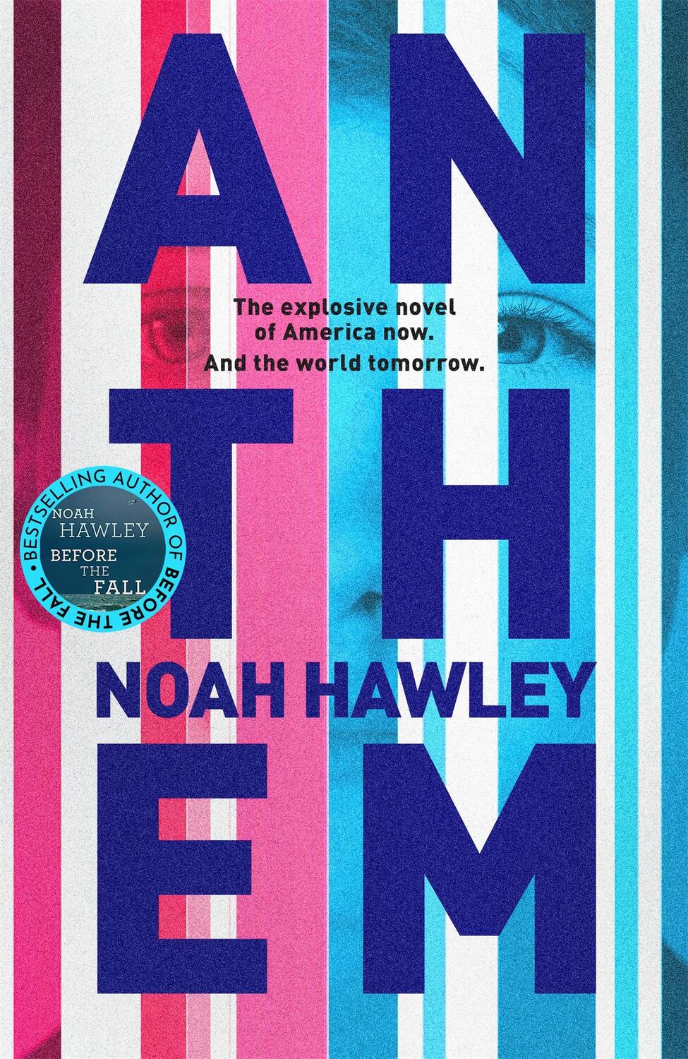 Cover: 9781444779806 | Anthem | Noah Hawley | Taschenbuch | XIV | Englisch | 2022