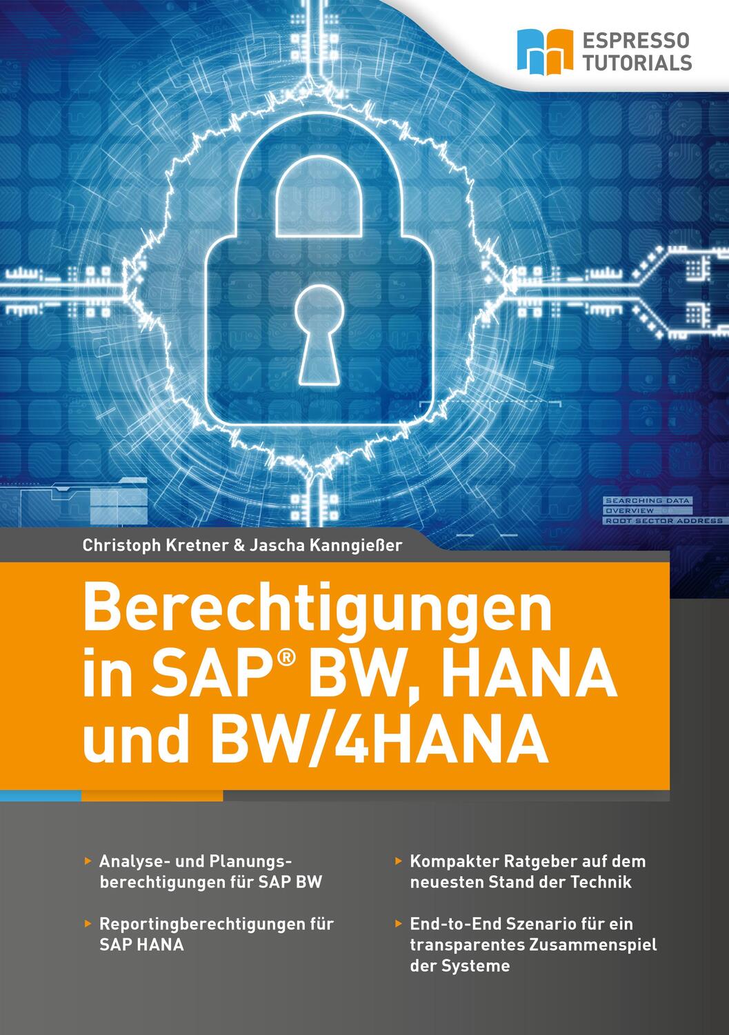 Cover: 9783960120124 | Berechtigungen in SAP BW, HANA und BW/4HANA | Kretner (u. a.) | Buch