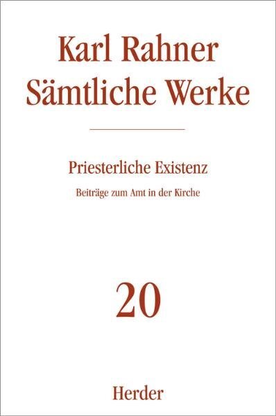 Cover: 9783451237201 | Karl Rahner Sämtliche Werke | Beiträge zum Amt in der Kirche | Buch