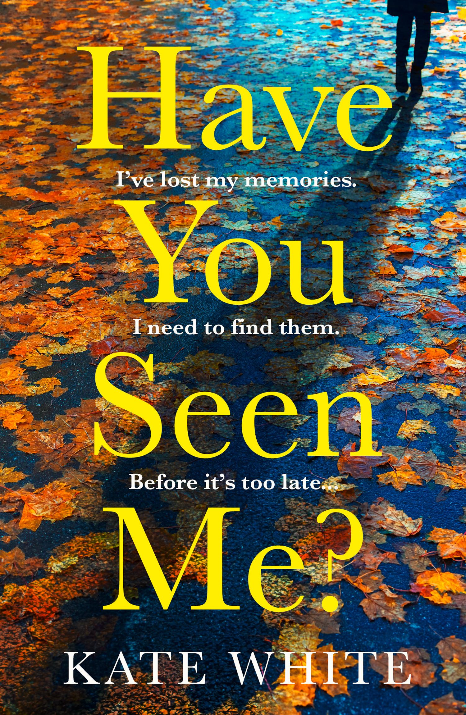 Cover: 9780008427238 | Have You Seen Me? | Kate White | Taschenbuch | Kartoniert / Broschiert