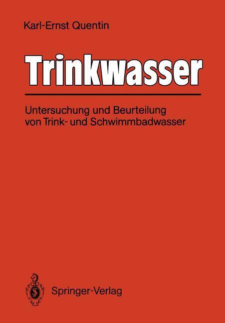 Cover: 9783642522901 | Trinkwasser | Karl-Ernst Quentin | Taschenbuch | Paperback | Deutsch