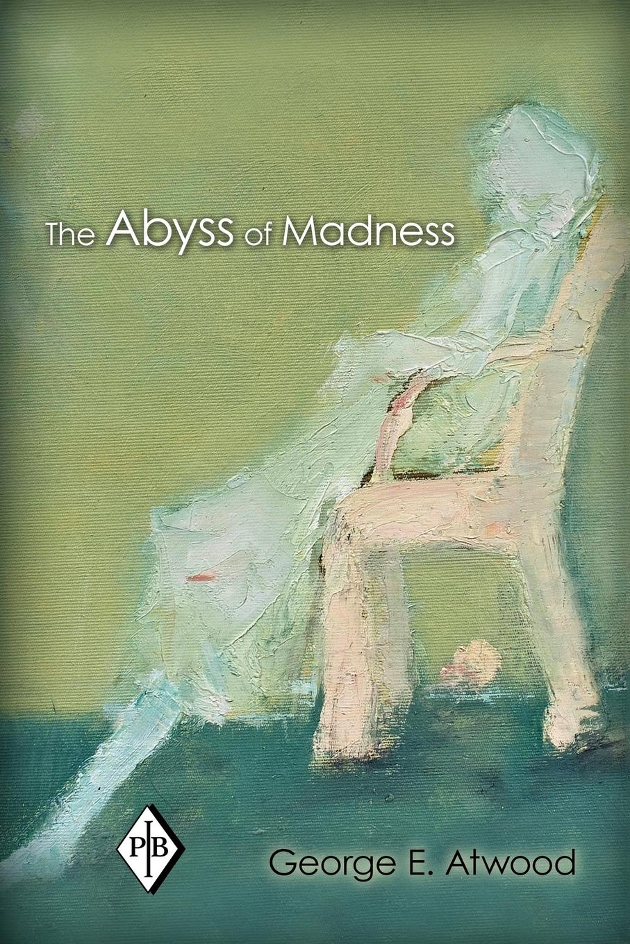 Cover: 9780415897105 | The Abyss of Madness | George E. Atwood | Taschenbuch | Englisch