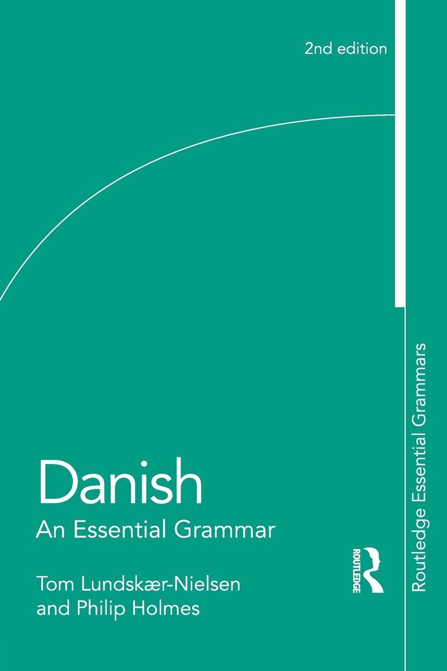 Cover: 9780415496896 | Danish | An Essential Grammar | Tom Lundskaer-Nielsen (u. a.) | Buch