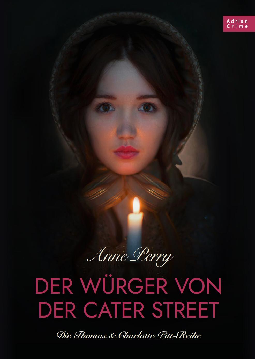 Cover: 9783985850396 | Der Würger von der Cater Street - Historischer Roman | Anne Perry