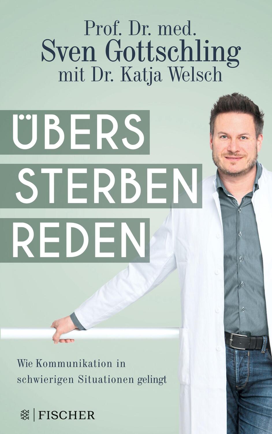 Cover: 9783596705368 | Übers Sterben reden | Sven Gottschling (u. a.) | Taschenbuch | 304 S.