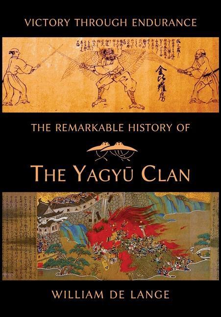 Cover: 9789492722218 | The Remarkable History of the Yagyu Clan | William De Lange | Buch