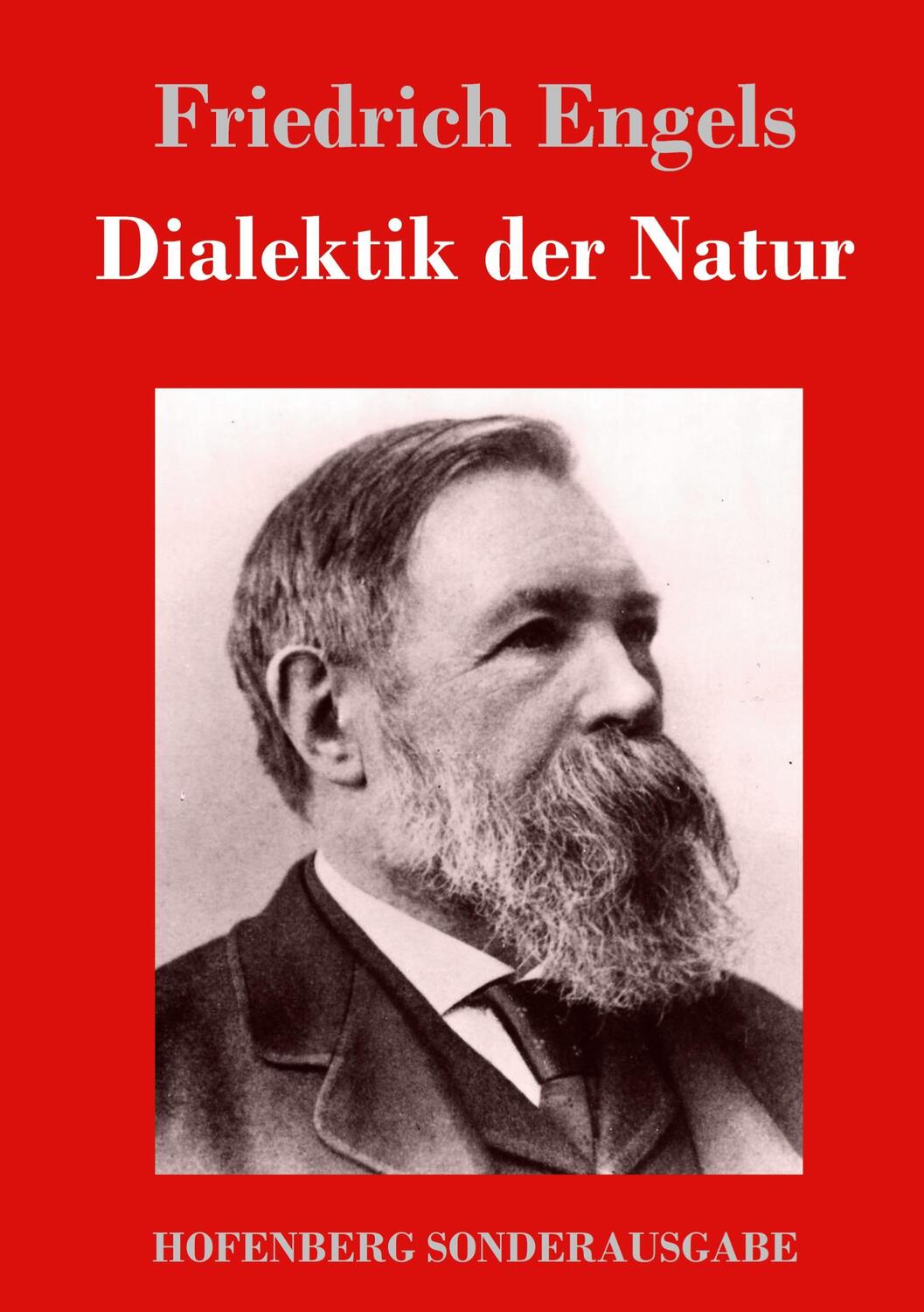 Cover: 9783743720503 | Dialektik der Natur | Friedrich Engels | Buch | 280 S. | Deutsch