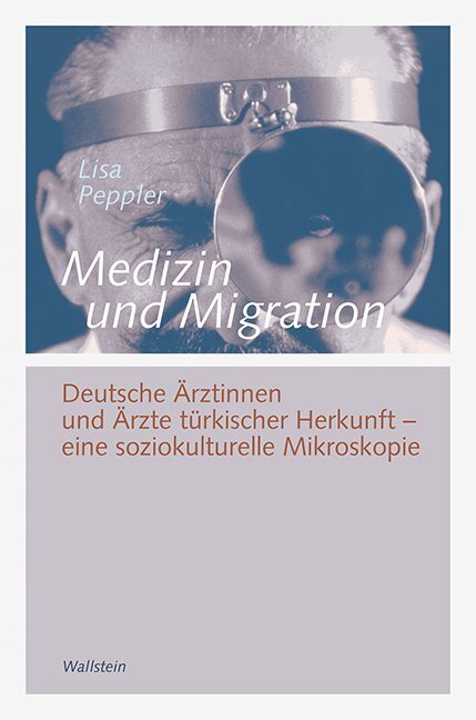 Cover: 9783835319530 | Medizin und Migration | Lisa Peppler | Buch | 544 S. | Deutsch | 2016