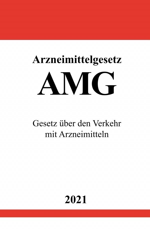 Cover: 9783754918630 | Arzneimittelgesetz (AMG) | Ronny Studier | Taschenbuch | Deutsch