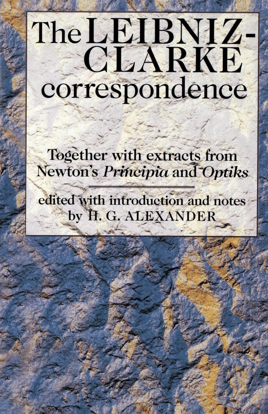 Cover: 9780719006692 | The Leibniz-Clarke Correspondence | Robert Gavin Alexander | Buch